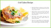 Cod Cakes Recipe Slide For PowerPoint Presentation